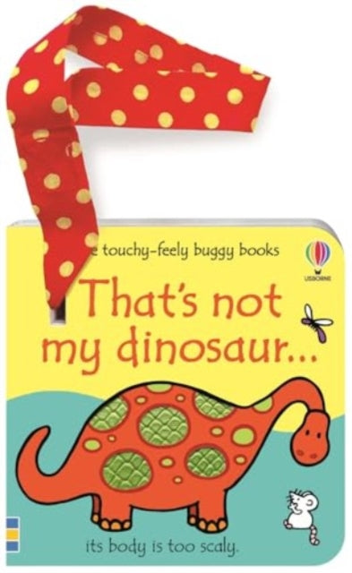 That's Not My Dinosaur Buggy Book by Fiona Watt