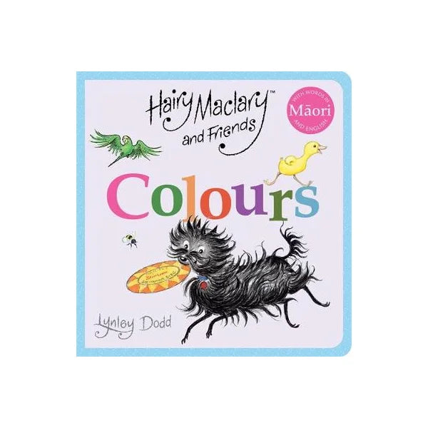 Hairy Maclary and Friends: Colours In Maori and English