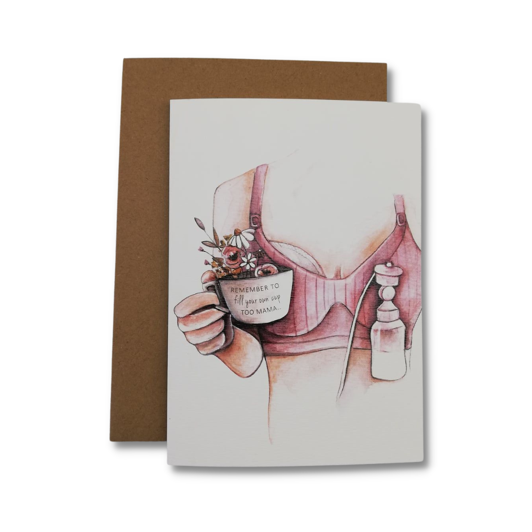 Fill Your Cup Mama Card