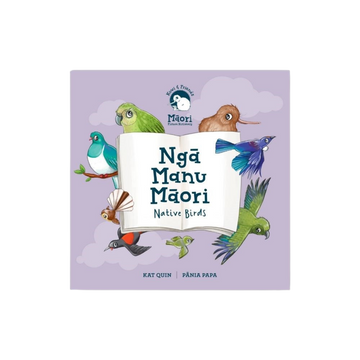 Kat Quin Te Reo Kuwi Native Birds Board Book