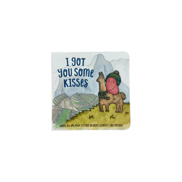 I got you some kisses board book