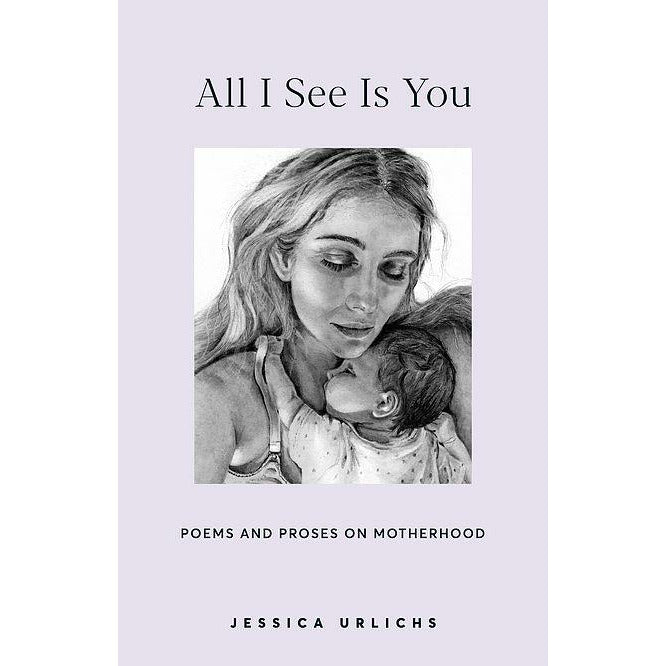 All I See is You - Jessica Urlichs Book