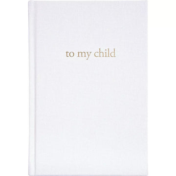 To My Child Forget Me Not Journal